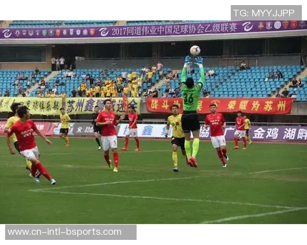 四川安纳普尔那足球队迎战江苏东吴力争主场全取三分的激烈对决 四川安纳普尔那足球队迎战江苏东吴力争主场全取三分的激烈对决