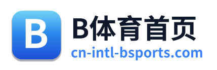 B体育首页